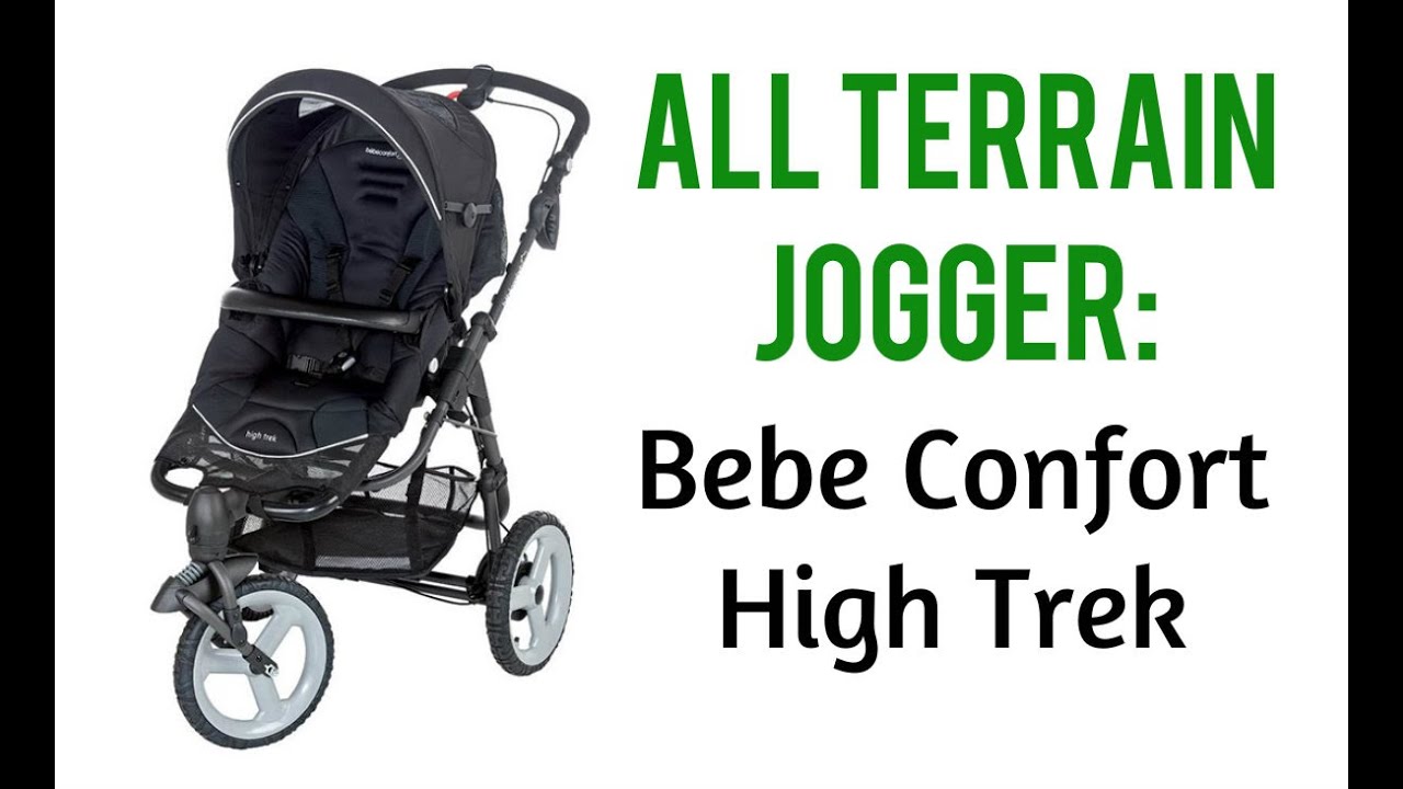 OUTDOORS lover Meet our ALL TERRAIN Bebe Confort High Trek jogger!
