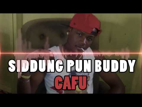 Cafu - Siddung Pun Buddy [HD]