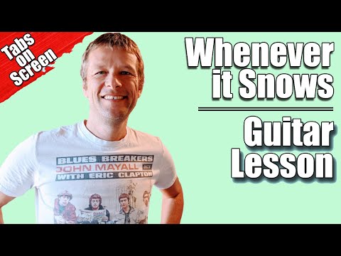 Whenever it snows Tex, Don and Charlie Guitar Lesson