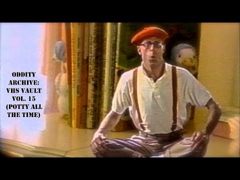 Oddity Archive: Episode 172 – VHS Vault Vol. 15 (Potty All The Time)