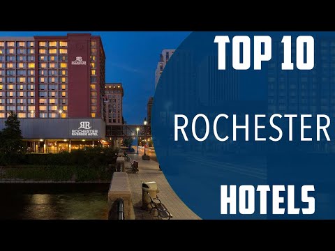 Top 10 Best Hotels to Visit in Rochester, New York | USA - English