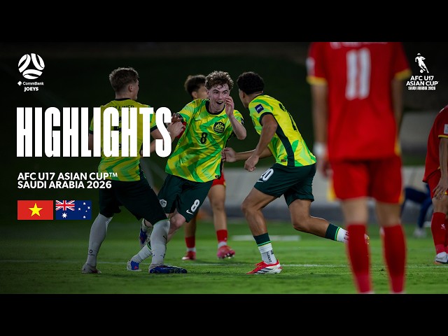 Vietnam U17 v Australia U17 | Quarter Final Match Highlights | AFC U17 Asian Cup™ Saudi Arabia 2026