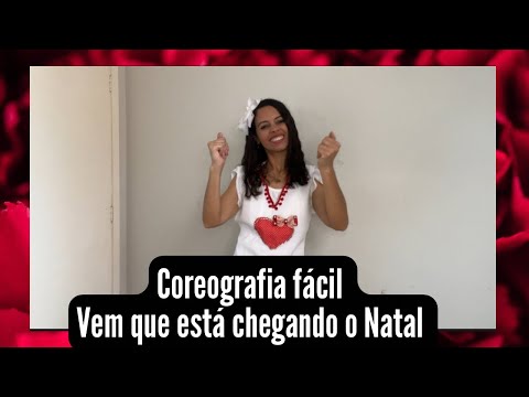 Coreografia fácil- Vem que está chegando o Natal {Aline Barros}