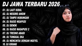 Download lagu DJ JAWA FULL ALBUM TERBARU 2026 SOUND VIRAL TIKTOK🎵 DJ LAUT KIDUL  🎵 DJ NEGORO ANGIN  🎵2026    mp3