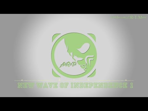 New Wave Of Independence 1 by Martin Landh - [Instrumental 2010s Pop Music]