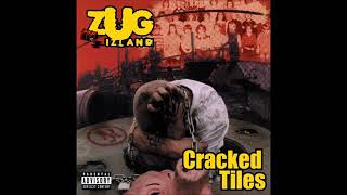 Zug Izland - Cracked Tiles (Full Album)