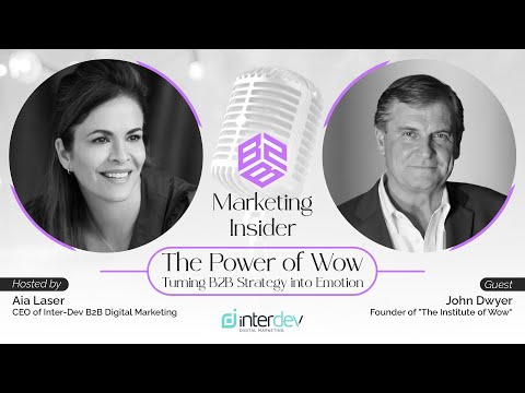 Aia Laser Hosting John Dwyer: The WOW Factor Formula in B2B Marketing - Ep 33