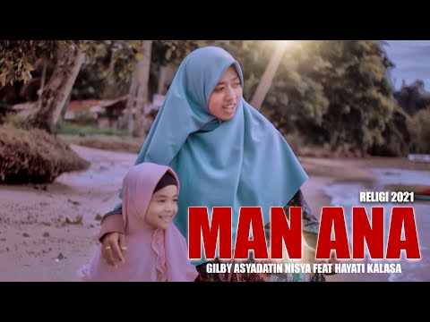 Man Ana - Cover Gilby Feat Hayati Kalasa