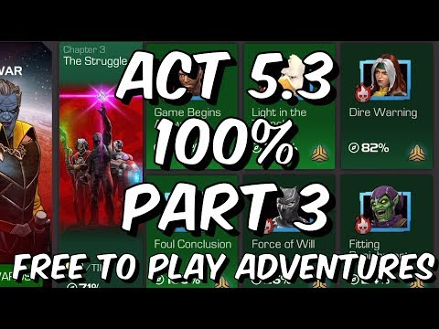 Act 5.3 100% Push Part 3 - Free To Play Adventures - Marvel Contest Of Champions