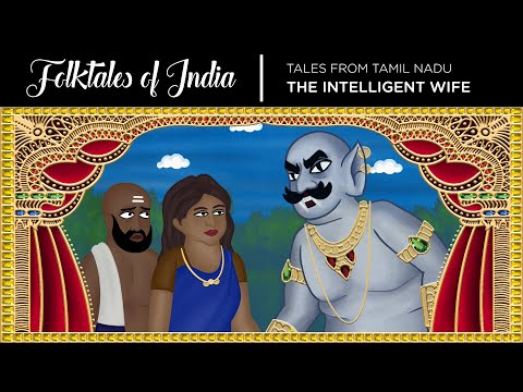 Folktales of India - Tales from Tamil Nadu  - The Intelligent Wife