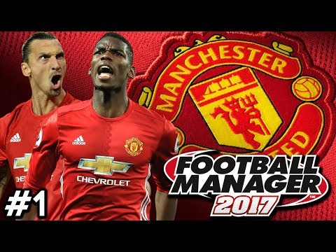 Football Manager 2017 | Manchester United Career Mode | #1 | BACK HOME