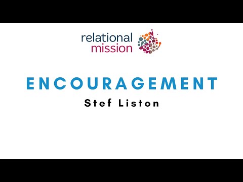 Relational Mission Sunday - Encouragement from Stef Liston (14th June 2020)