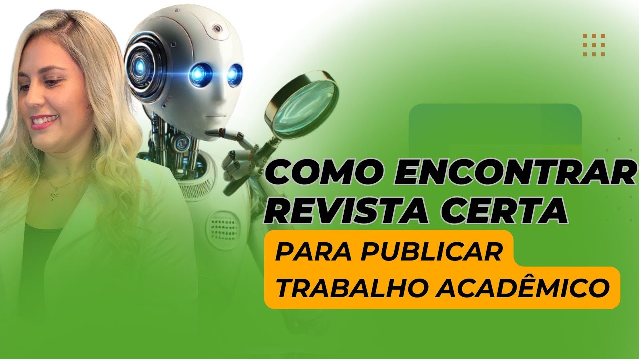 Como encontrar as melhores Revistas Acadêmicas para Submeter seus trabalhos - Passo a passo