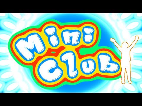 Mini club - 🤹🏻‍♀️ - Canzoni per bambini - baby music songs - miniclub