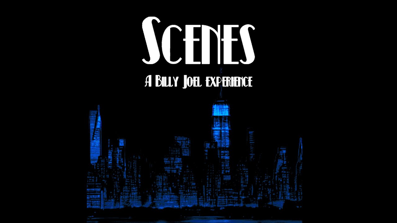 Promotional video thumbnail 1 for Scenes - A Billy Joel Experience
