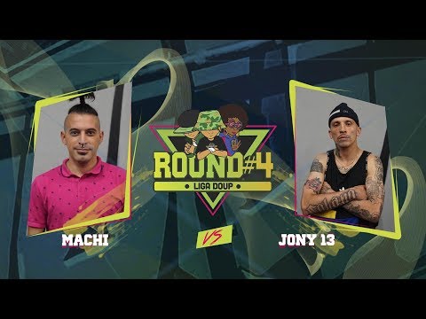 Machi vs Jony 13 // Liga DOUP! // Round#4 // Breaking Semi Final