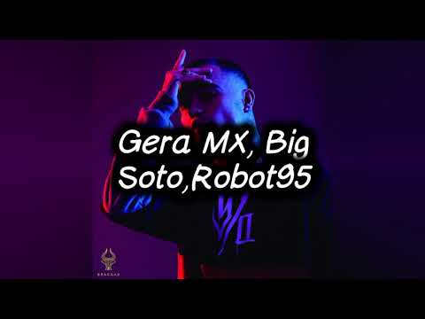 Baby Vegas -Gera MX,  Big Soto, Robot95🔥💥LetrasLyrics🔴💯