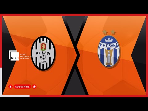 Laçi – Tirana / Java 19 | Abissnet Superiore - Futboll | RTSH