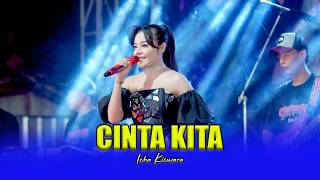 Download lagu CINTA KITA - ICHA KISWARA - OM SAVANA SAKJOSE mp3