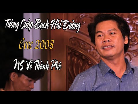 Trích đoạn Tướng Cướp Bạch Hải Đường - Tg Nguyễn Huỳnh | NS Võ Thành Phê | Tân Cổ Việt