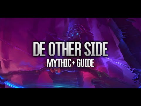 Shadowlands Mythic + Guides - De Other Side