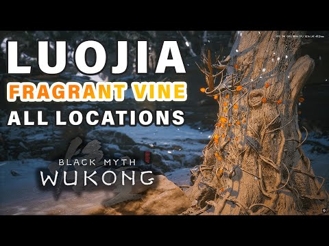 All Luojia Fragrant Vine Locations Guide ► Black Myth: Wukong