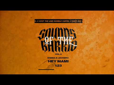 G4BBA & Lechero - Hey Mami @G4BBAMusic