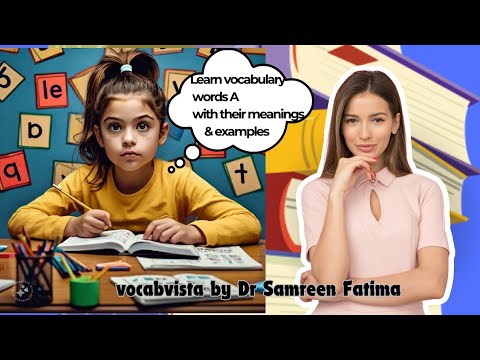 Amazing Vocabulary Words Starting With A| Dr Samreen
