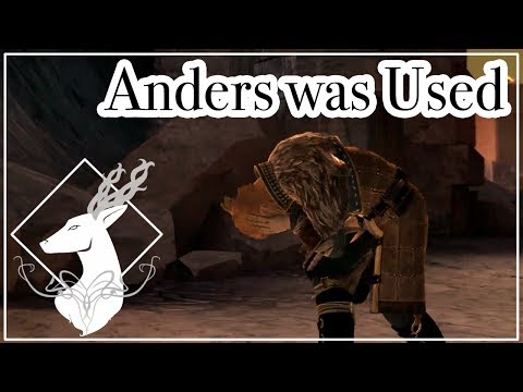 Anders was Used {Theory - Spoilers All}