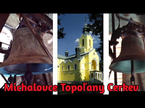 Topoľany Michalovce Cerkev |• ZVONY ADVENTURES