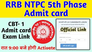 RRB NTPC 5th phase Admit card | NTPC 5th phase exam date, city link | RRB NTPC admit card download