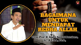 Download lagu Ustaz Abdul Somad ᴴᴰl Bagaimana Untuk Mendapat Redha Allah mp3