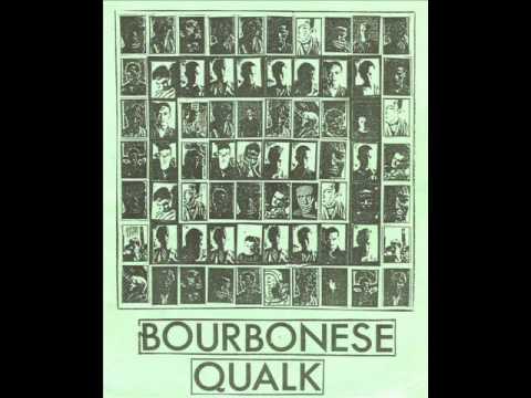 Bourbonese Qualk - Skin Deep