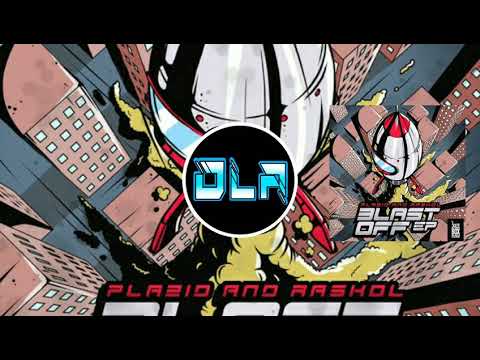 PLAZID & RASKOL - Blast Off