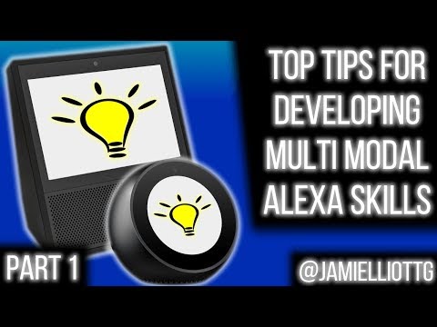 Top Tips for Developing Multi Modal Alexa Skills [Part 1/2]