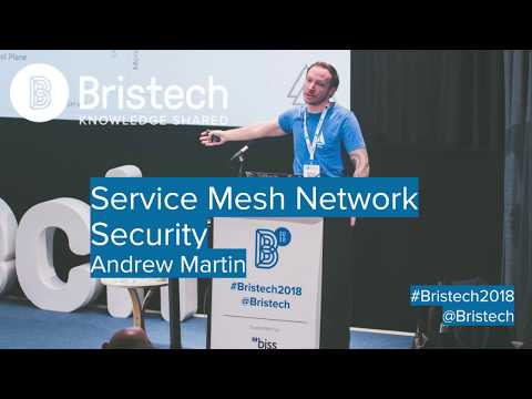 Andrew Martin - Service Mesh Network Security
