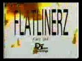 FLATLINERZ COMMERCIAL