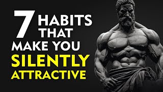How To Be SILENTLY Attractive | Socially Attractive Habits