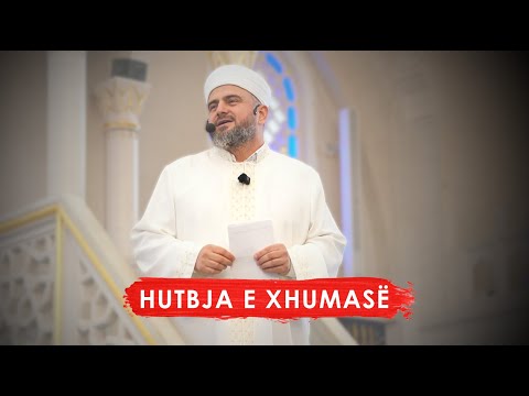 HUTBJA 47| Morali pjesë e pandarë e besimit - Xhamia e Namazgjasë
