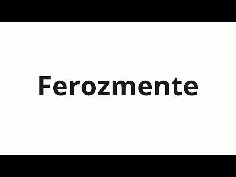 How to pronounce Ferozmente