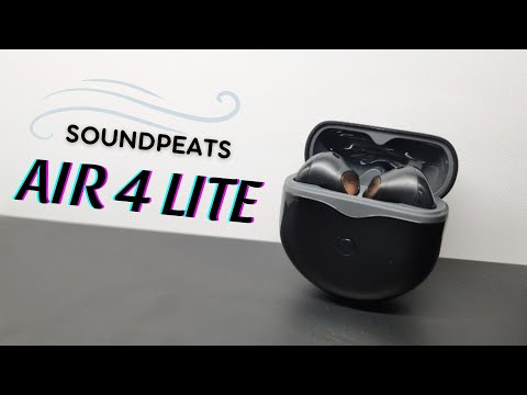 Review nhanh Soudpeats Air 4 Lite - Luôn đi đầu về tính năng và công nghệ
