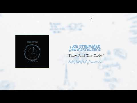 Joe Strummer - Time And The Tide (Official Audio)