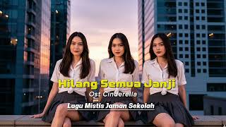 Download lagu Hilang Semua Janji Ost Cinderella | Cover Lagu Galau Jaman SMA mp3 Download lagu Hilang Semua Janji Ost Cinderella | Cover Lagu Galau Jaman SMA mp3