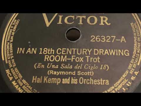 In An 18th Century Drawing Room - Hal Kemp and his Orchestra 1939