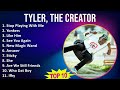 Tyler The Creator 2025 MIX 1 HOUR Stop Playing With Me Yonkers Like Him See You Again