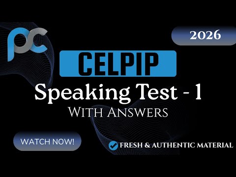 CELPIP Speaking Test - 1 |2026 | Task 1-8 with High-Scoring Answers