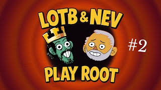 Lets Play Root with @Nevakanezah_ ! #2