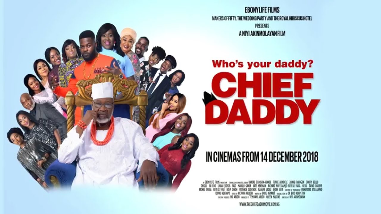 Chief Daddy | Teaser | EbonyLife Films