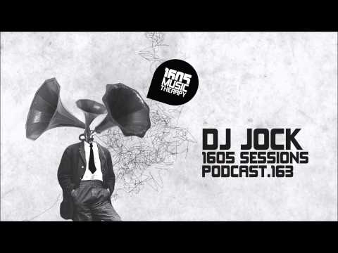 1605 Podcast 163 with DJ Jock