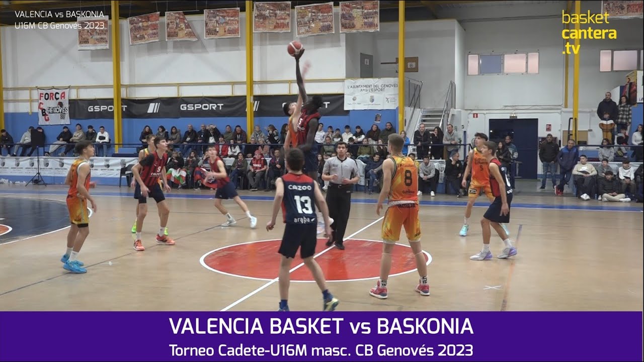 U16M. VALENCIA BASKET vs BASKONIA.- Torneo Cadete masc. del Genovés 2023